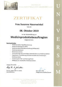 MedizinproduktebeauftragteUnsere Mitarbeiterin, Susanne Hasenwinkel, hat an der Weiterbildung zur "Medzinproduktebeauftragte" teilgenommen.